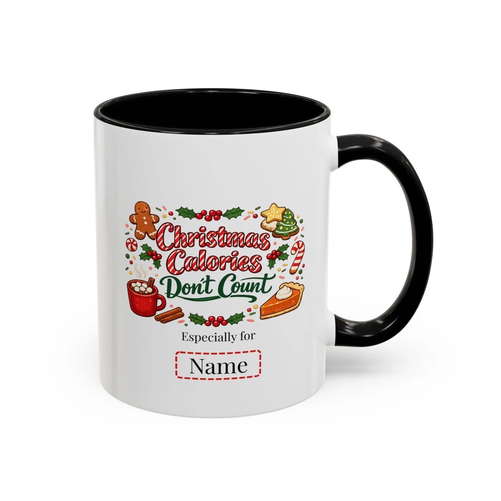 Christmas Calories Don't Count Personalized Mug, Funny Holiday Coffee Cup, 11oz Ceramic